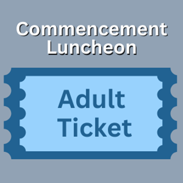 Picture of Commencement Luncheon Adult Ticket